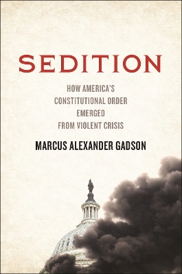 Sedition - Marcus Alexander Gadson