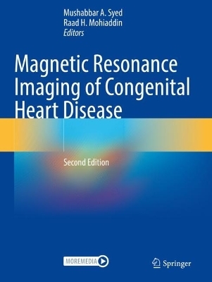 Magnetic Resonance Imaging of Congenital Heart Disease - 