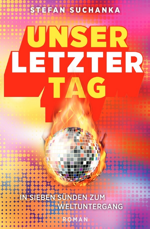 Unser letzter Tag - Stefan Suchanka