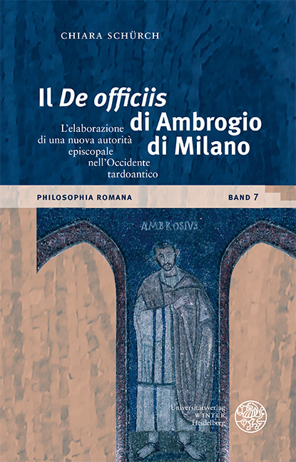 Il ‘De officiis’ di Ambrogio di Milano - Chiara Schürch