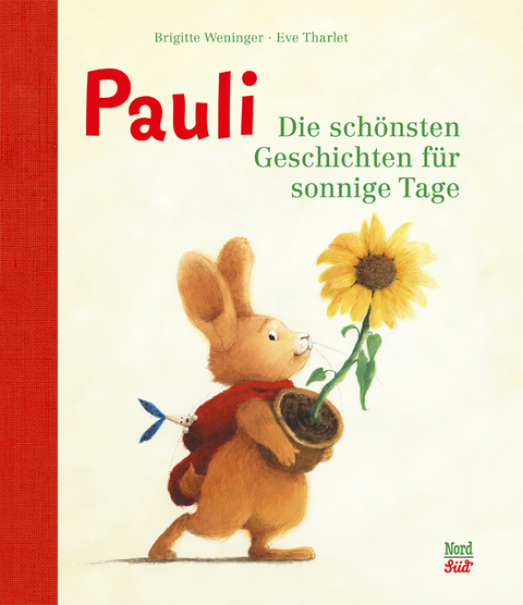 Pauli. Die schönsten Geschichten für sonnige Tage - Brigitte Weninger