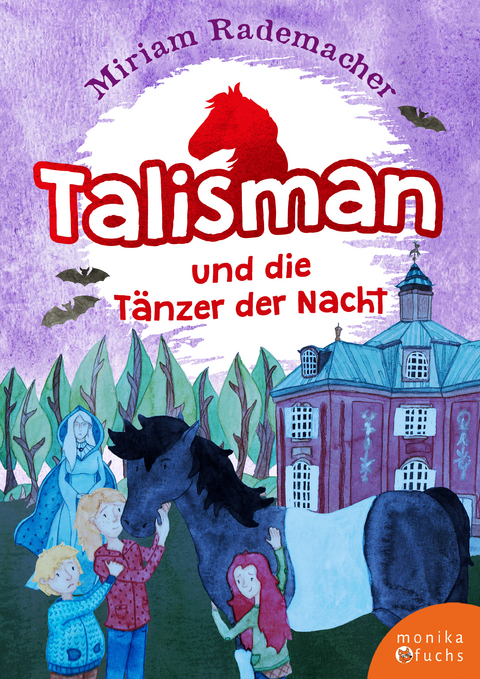 Talisman und die Tänzer der Nacht - Miriam Rademacher