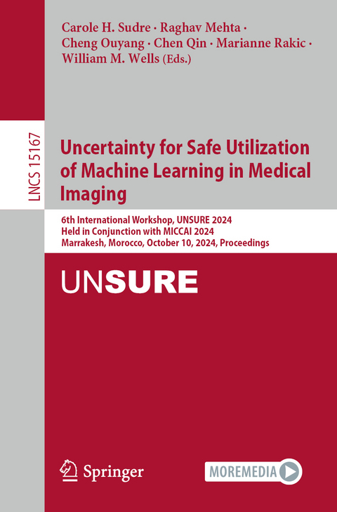 Uncertainty for Safe Utilization of Machine Learning in Medical Imaging - 