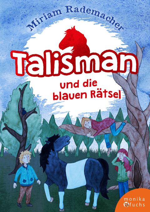 Talisman und die blauen Rätsel - Miriam Rademacher