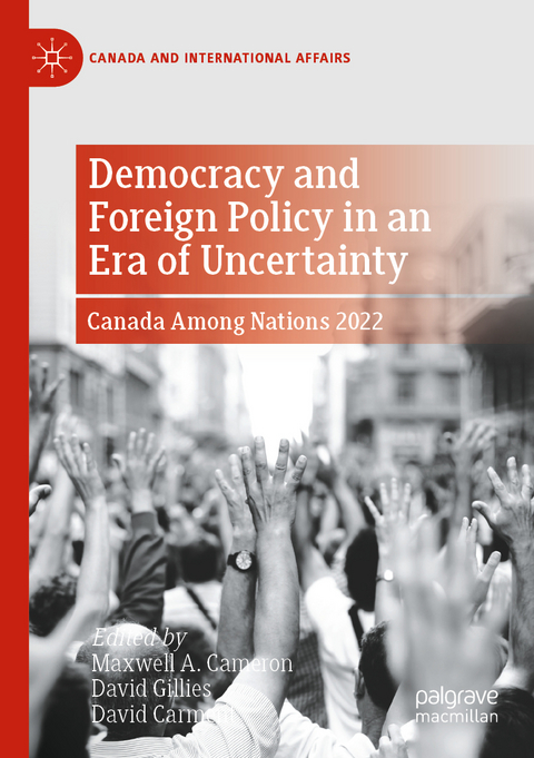 Democracy and Foreign Policy in an Era of Uncertainty - 