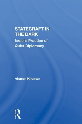 Statecraft In The Dark - Aharon Klieman