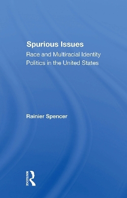 Spurious Issues - Rainier Spencer