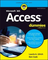 Microsoft 365 Access For Dummies - Ulrich, Laurie A.; Cook, Ken