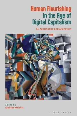 Human Flourishing in the Age of Digital Capitalism - 