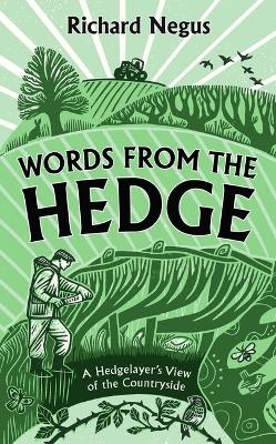 Words from the Hedge - Richard Negus