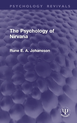 The Psychology of Nirvana - Rune E. A. Johansson