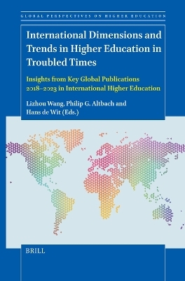 International Dimensions and Trends in Higher Education in Troubled Times - 