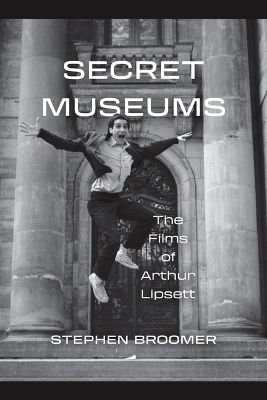 Secret Museums - Stephen Broomer