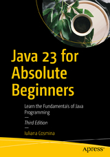 Java 23 for Absolute Beginners - Cosmina, Iuliana