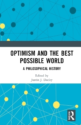 Optimism and the Best Possible World - 