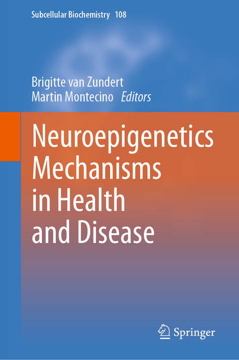 Neuroepigenetics Mechanisms in Health and Disease - 