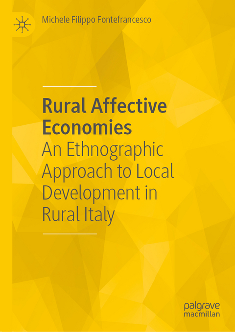 Rural Affective Economies - Michele Filippo Fontefrancesco