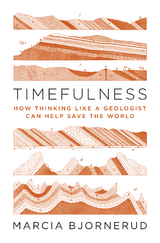 Timefulness -  Marcia Bjornerud