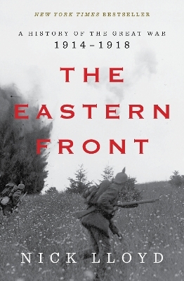 The Eastern Front - Nick Lloyd