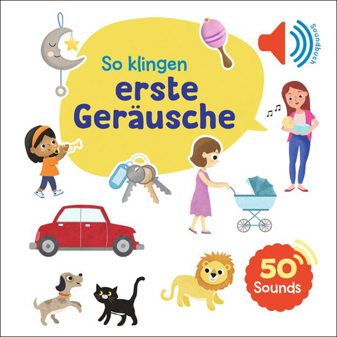 Mein großes Soundbuch - So klingen erste Geräusche - 