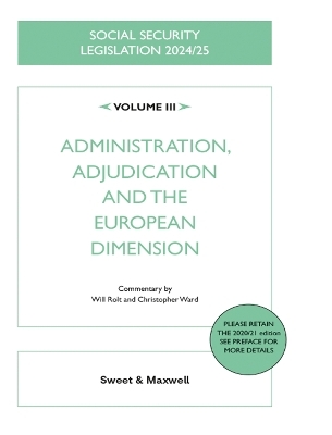 Social Security Legislation 2024/25 Volume III - Will Rolt, Christopher Ward