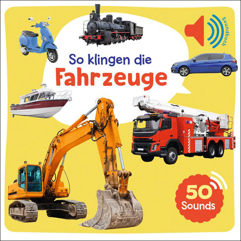 Mein großes Soundbuch - So klingen die Fahrzeuge - 