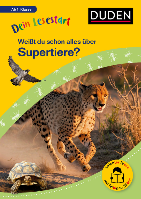 Dein Lesestart: Weißt du schon alles über Supertiere? Ab 1. Klasse - Britta Vorbach