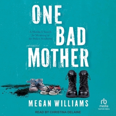 One Bad Mother - Megan Williams