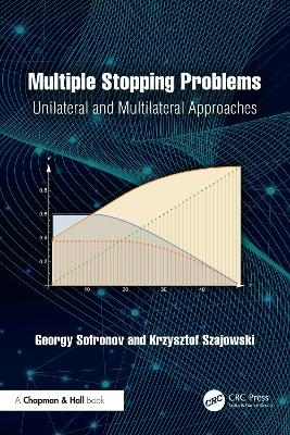 Multiple Stopping Problems - Georgy Sofronov, Krzysztof Szajowski