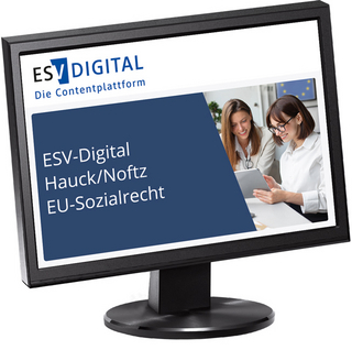 ESV-Digital Hauck/Noftz EU-Sozialrecht - Jahresabonnement bei Kombibezug Print und Datenbank - 