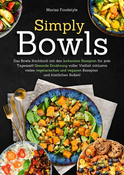 Simply Bowls - Marias Foodstyle