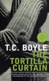 The Tortilla Curtain - Boyle, T. C