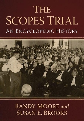 The Scopes Trial - Randy Moore, Susan E. Brooks