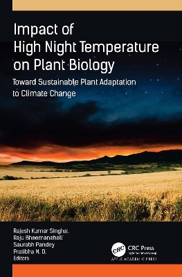 Impact of High Night Temperature on Plant Biology - 