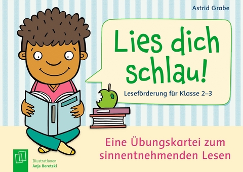 Lies dich schlau! Leseförderung für Klasse 2-3 - Astrid Grabe