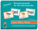 Los geht's! Bewegungsspiele für Grundschulkinder - Laute, Silben, Wörter - Michael Junga