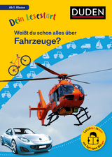 Dein Lesestart: Weißt du schon alles über Fahrzeuge? Ab 1. Klasse