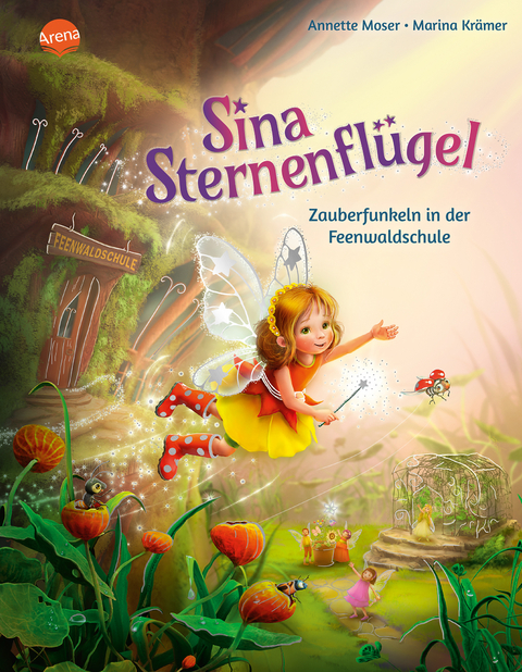 Sina Sternenflügel (2). Zauberfunkeln in der Feenwaldschule - Annette Moser