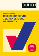 Einfach können - Rechtschreibung, Zeichensetzung und Grammatik