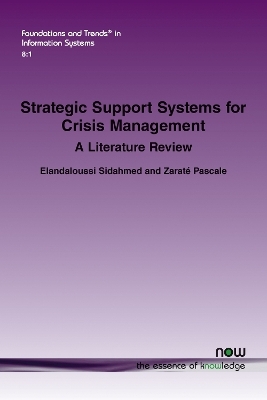 Strategic Support Systems for Crisis Management - Elandaloussi Sidahmed, Zaraté Pascale