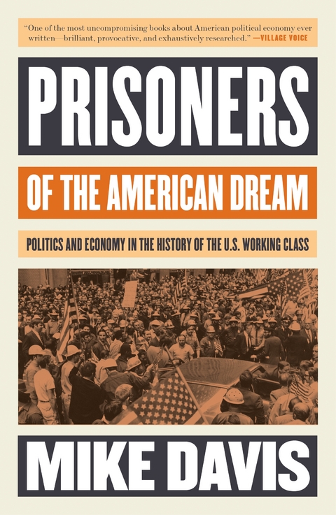 Prisoners of the American Dream - Mike Davis