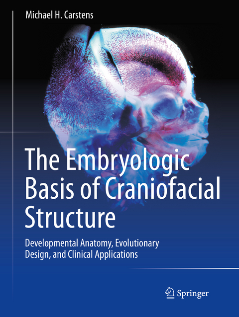 The Embryologic Basis of Craniofacial Structure - 