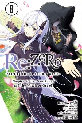 Re:ZERO -Starting Life in Another World-, Chapter 4: The Sanctuary and the Witch of Greed, Vol. 8 (m - 