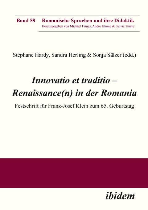 Innovatio et traditio – Renaissance(n) in der Romania - 