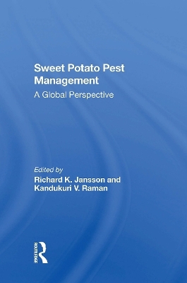 Sweet Potato Pest Management - Richard K. Jansson, Kandukuri V Raman