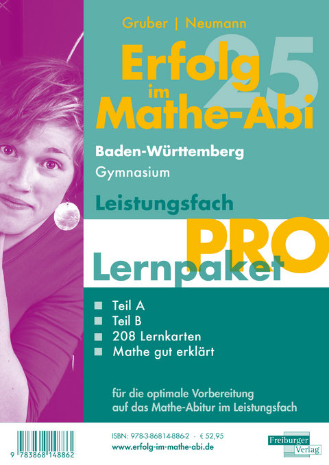 Erfolg im Mathe-Abi 2025 Lernpaket Leistungsfach 'Pro' Baden-Württemberg Gymnasium - Helmut Gruber, Robert Neumann, Stefan Rosner