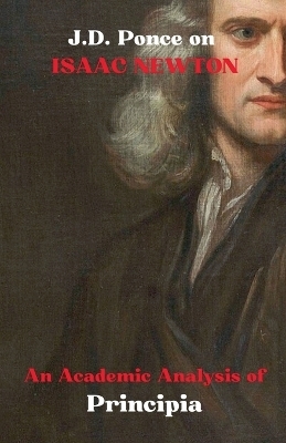 J.D. Ponce on Isaac Newton - J D Ponce