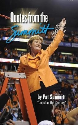 Quotes from the Summitt - Pat Summitt