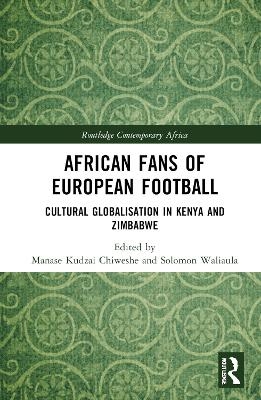 African Fans of European Football - 