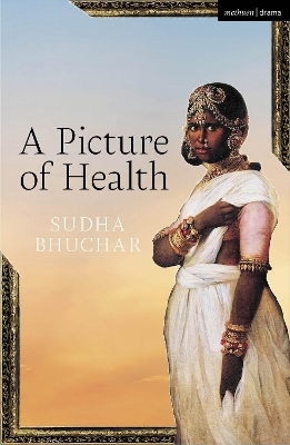 A Picture of Health - Sudha Bhuchar